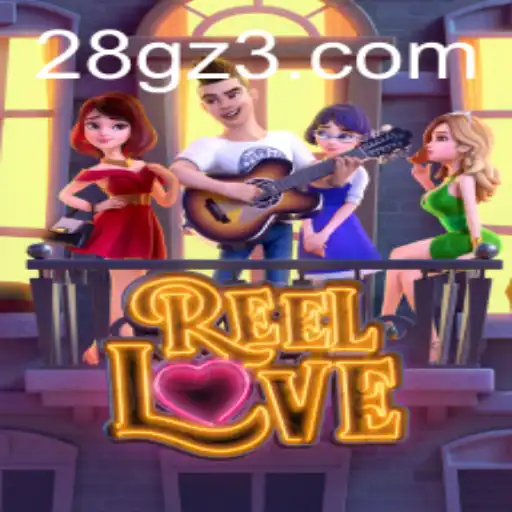 Explore o Fascinante Mundo de ReelLove no 28G.com